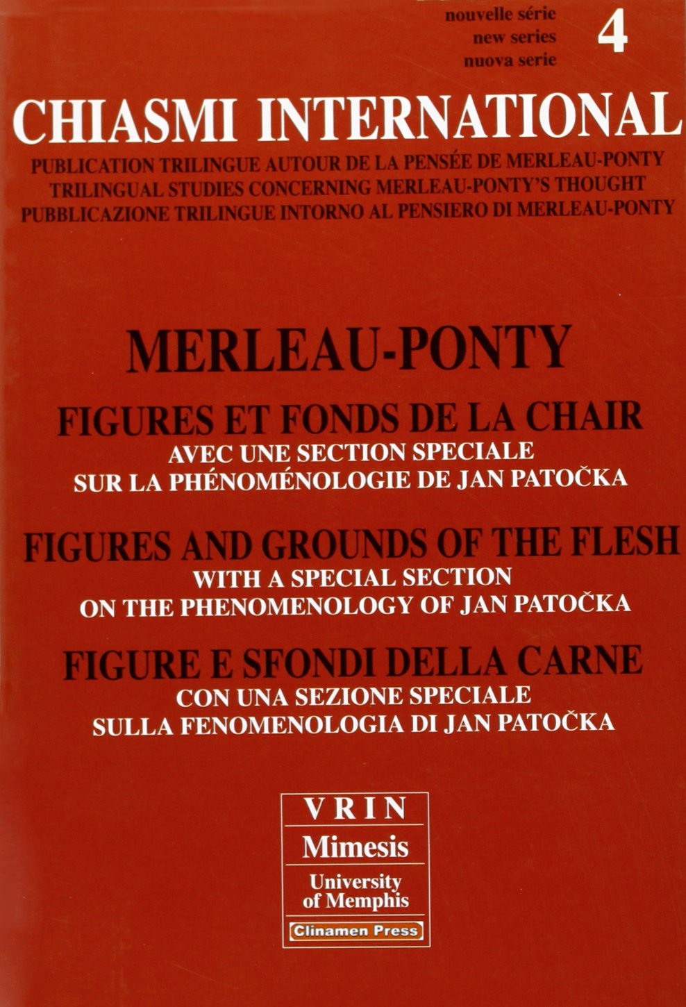 Merleau-Ponty: Figures et Fonds de la Chair / Figures and Grounds of the Flesh / Figure e Sfondi Della Carne book