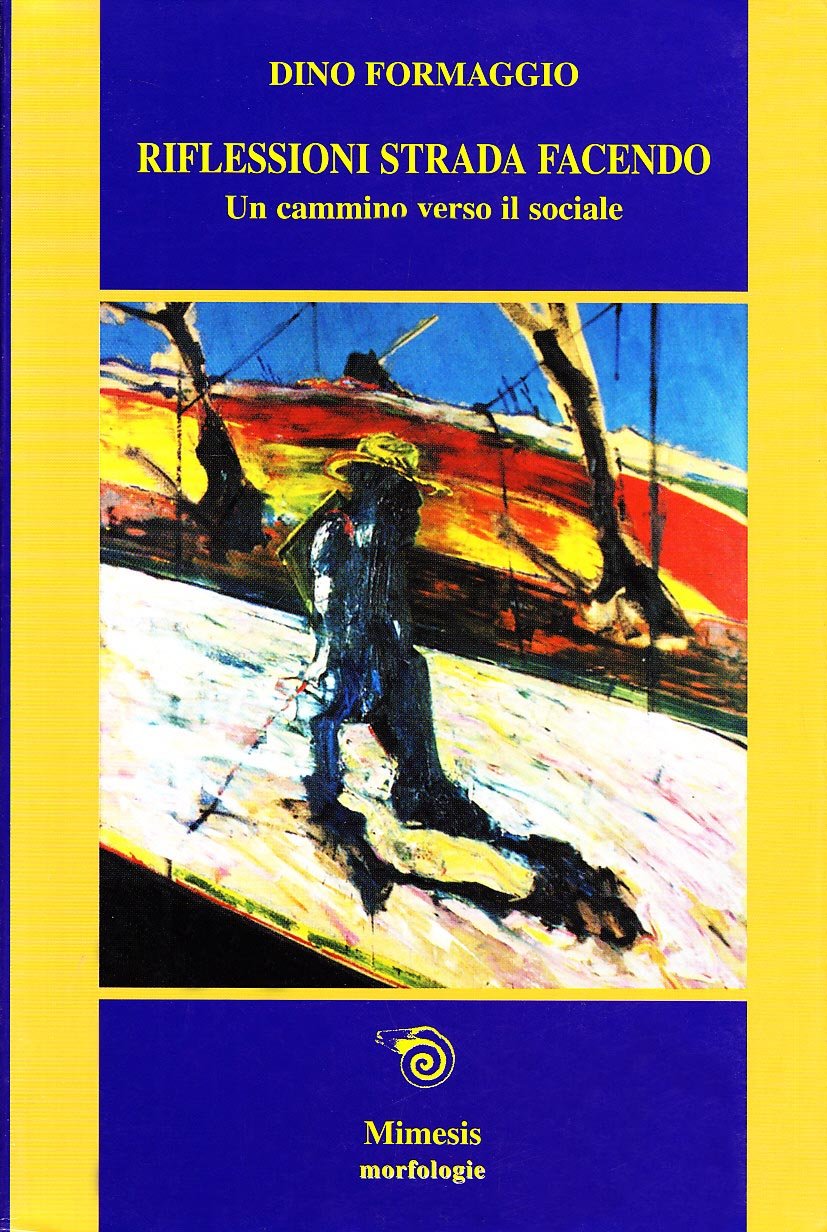 Riflessioni strada facendo. Un cammino verso il sociale book