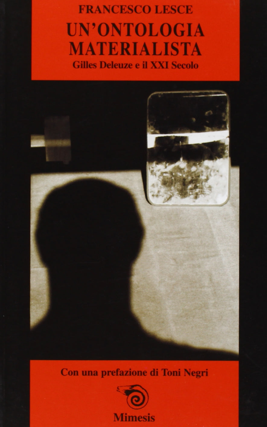 Un'ontologia materialista. Gilles Deleuze e il XXI secolo book
