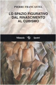 Lo spazio figurativo dal Rinascimento al cubismo (Spettri) Film, Art & Culture