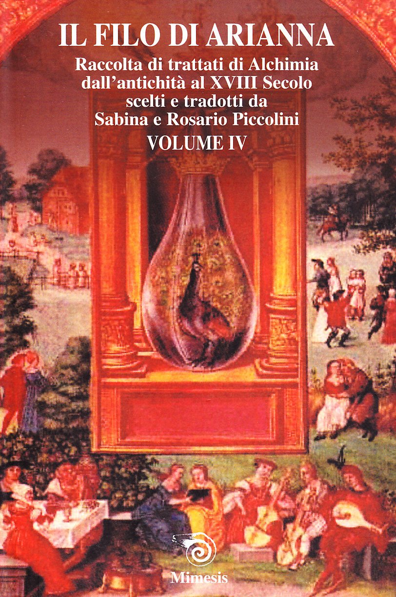 Il filo di Arianna. 42 trattati alchemici. Raccolti di trattati di alchimia dall'antichità al XVIII secolo (Vol. 4) book