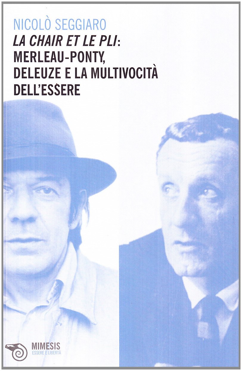 La chair et le pli. Merleau-Ponty, Deleuze e la multivocità dell'essere book
