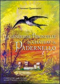 La généreuse hirondelle di Château de Padernello book