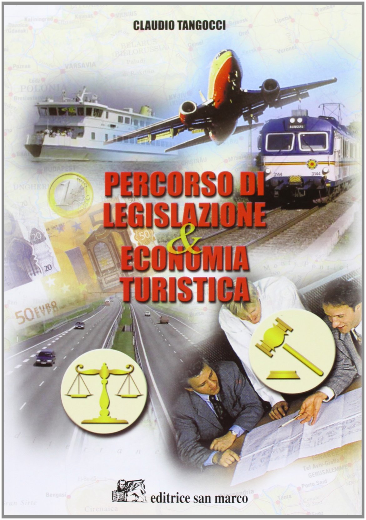 Percorso di legislazione & economia turistica. Per le Scuole superiori book