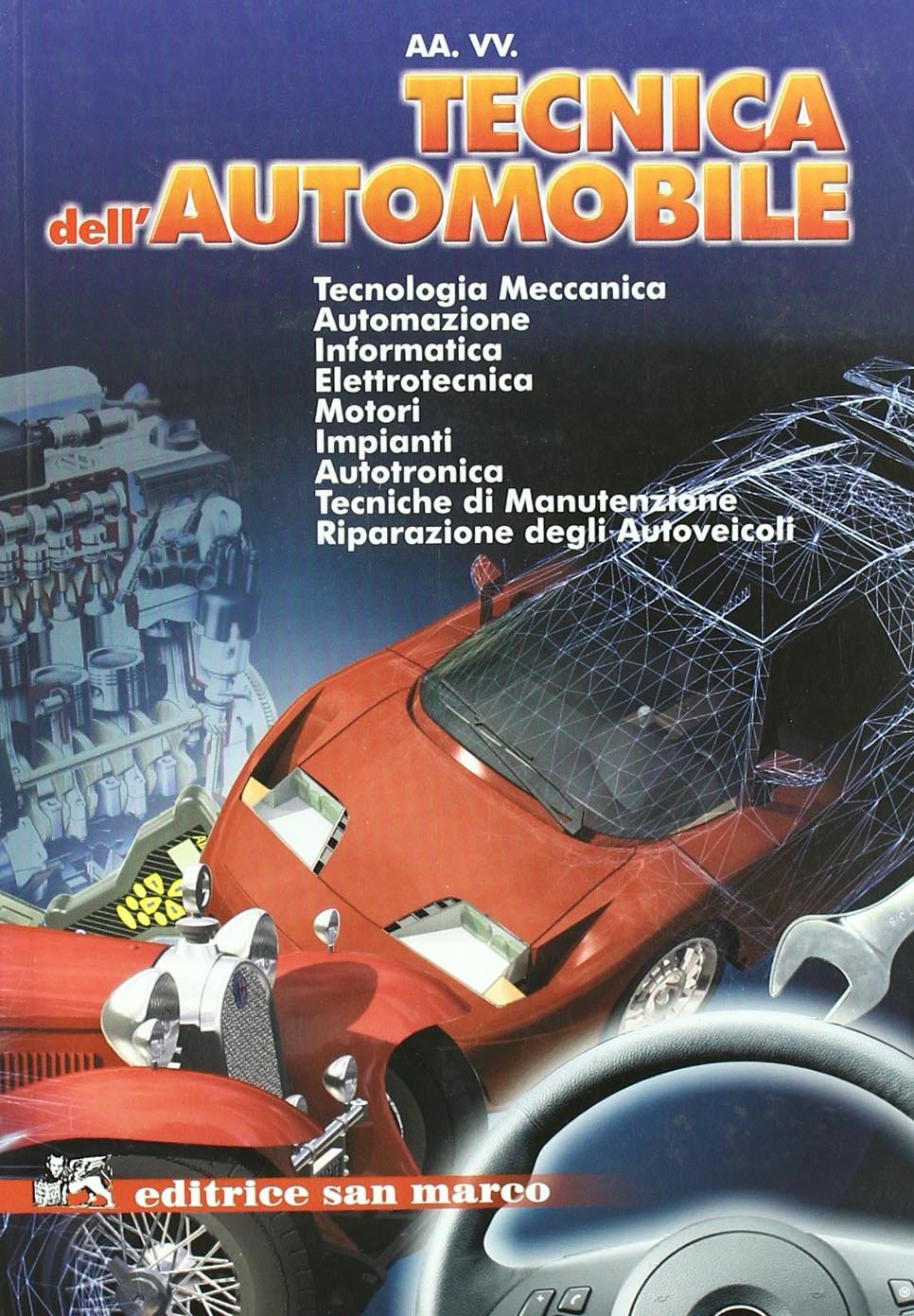 Tecnica dell'automobile. Per gli Ist. professionali per l'industria e l'artigianato. Con espansione online Professional & Reference Books