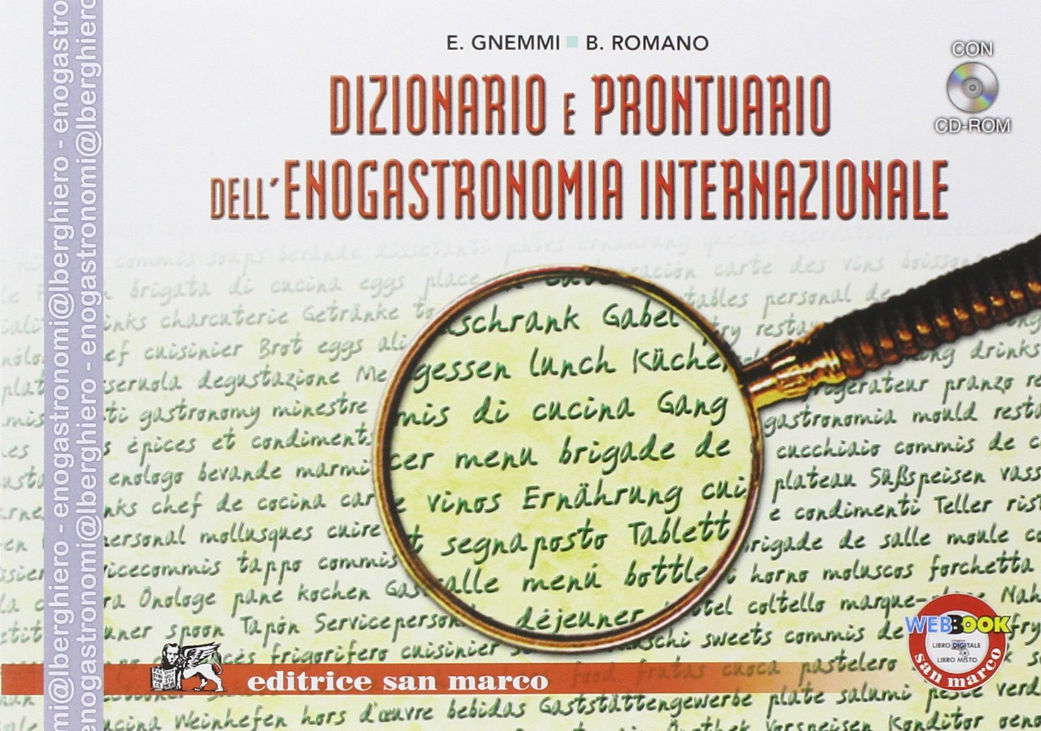 Dizionario e prontuario dell'enogastronomia internazionale. Per gli Ist. professionali. Con CD-ROM. Con espansione online (Alberghiero ristorazione) Non-fiction