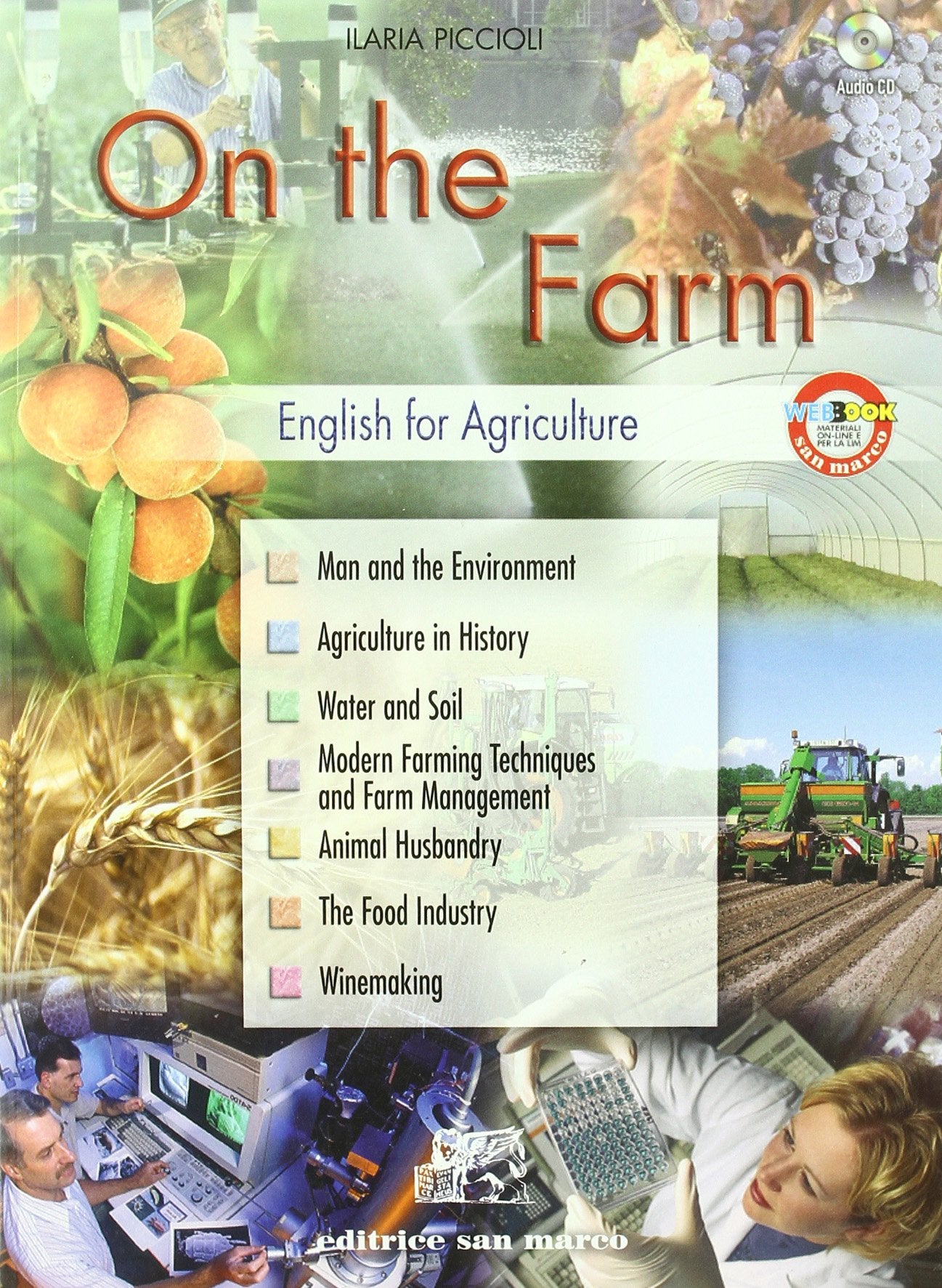 On the farm. English for agriculture. Per gli Ist. tecnici e professionali. Con CD Audio. Con espansione online Non-fiction
