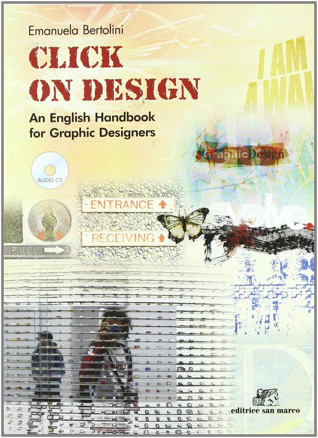 Click on design. An english handbook. For graphic designers. Per gli Ist. tecnici e professionali. Con CD Audio. Con espansione online book