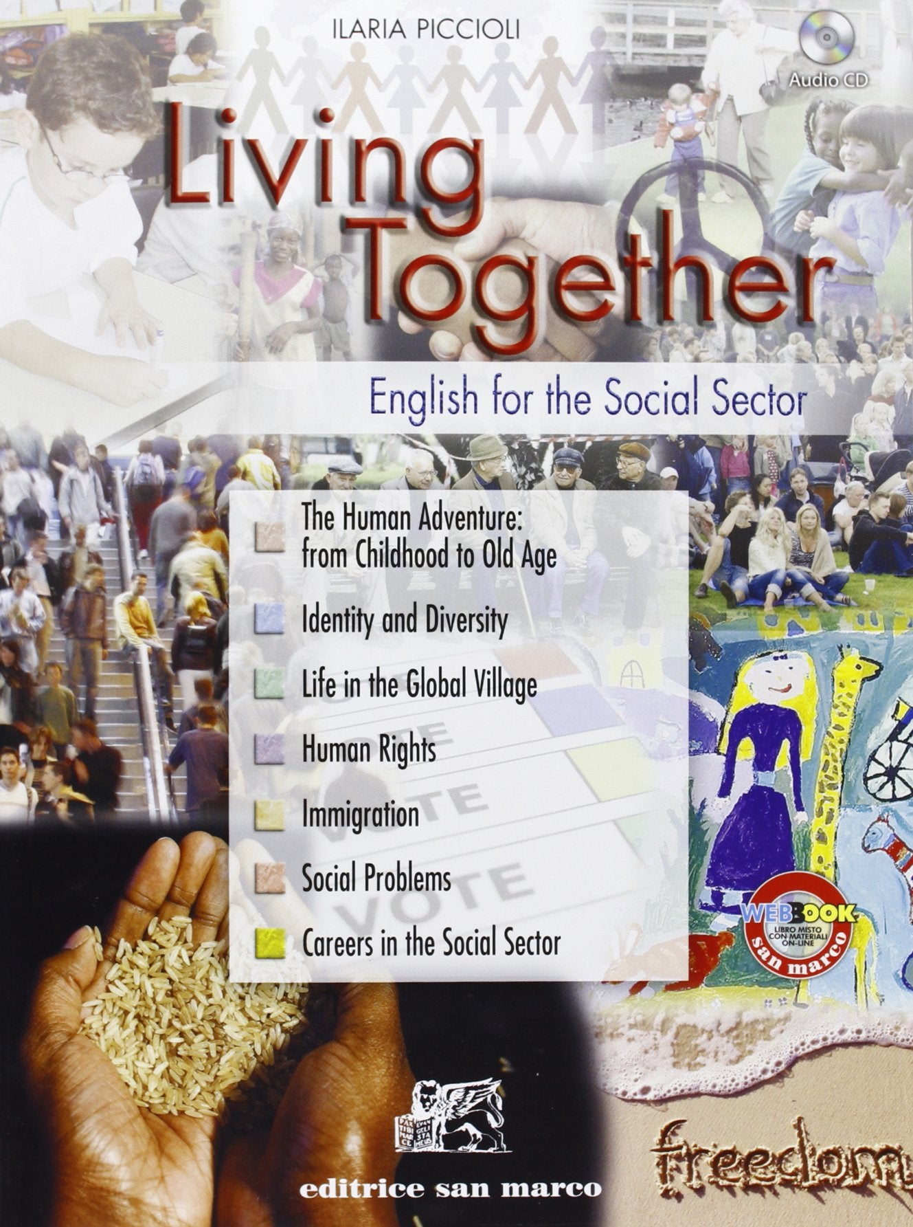 Living together. English for the social sector. Per le Scuole superiori. Ediz. bilingue. Con CD Audio. Con espansione online Professional & Reference Books