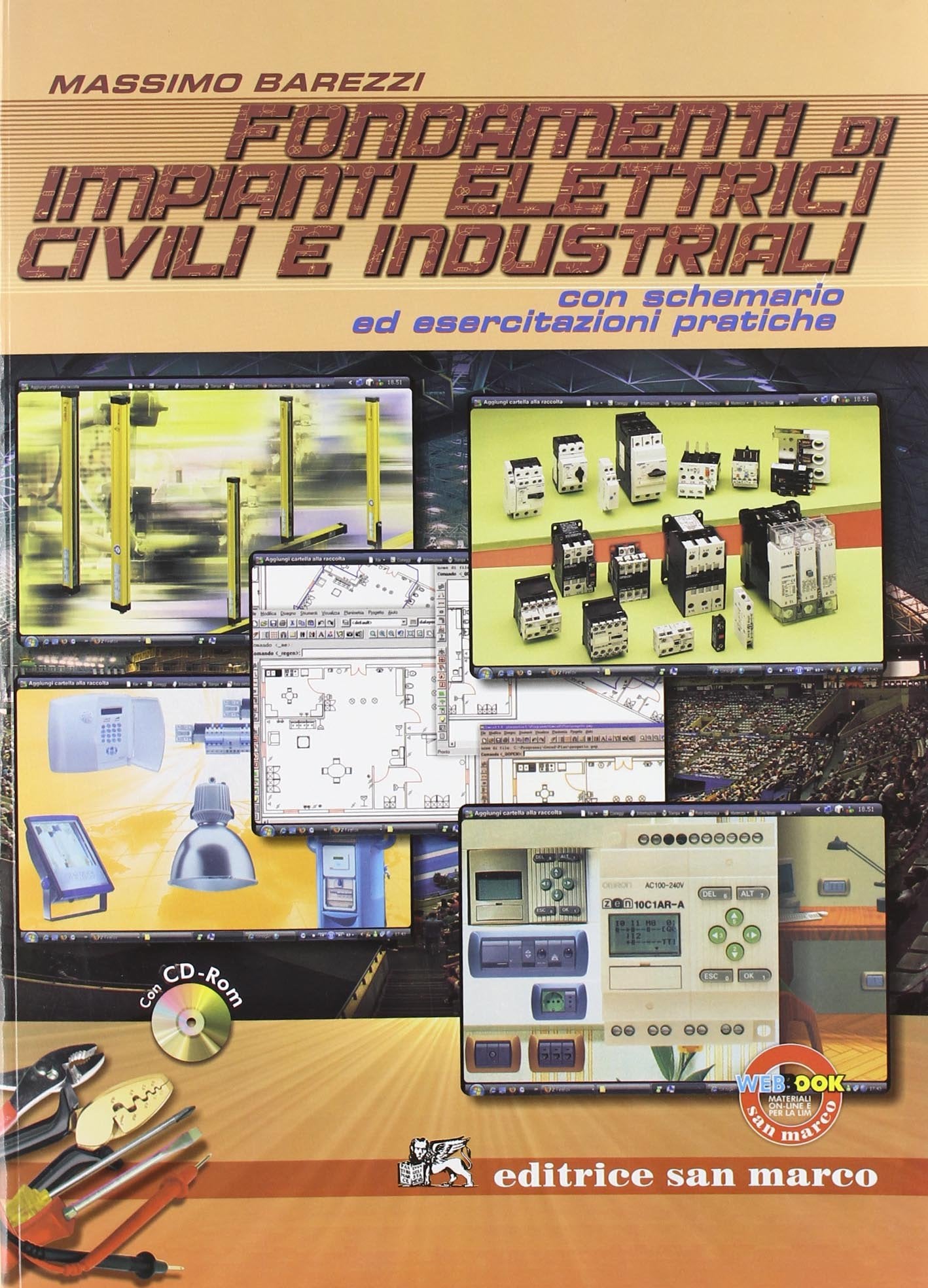 Fondamenti di impianti elettrici civili e industriali. Con CD-ROM Non-fiction
