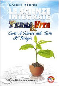 Le scienze integrate. Terra & vita. Per le Scuole superiori. Con espansione online book