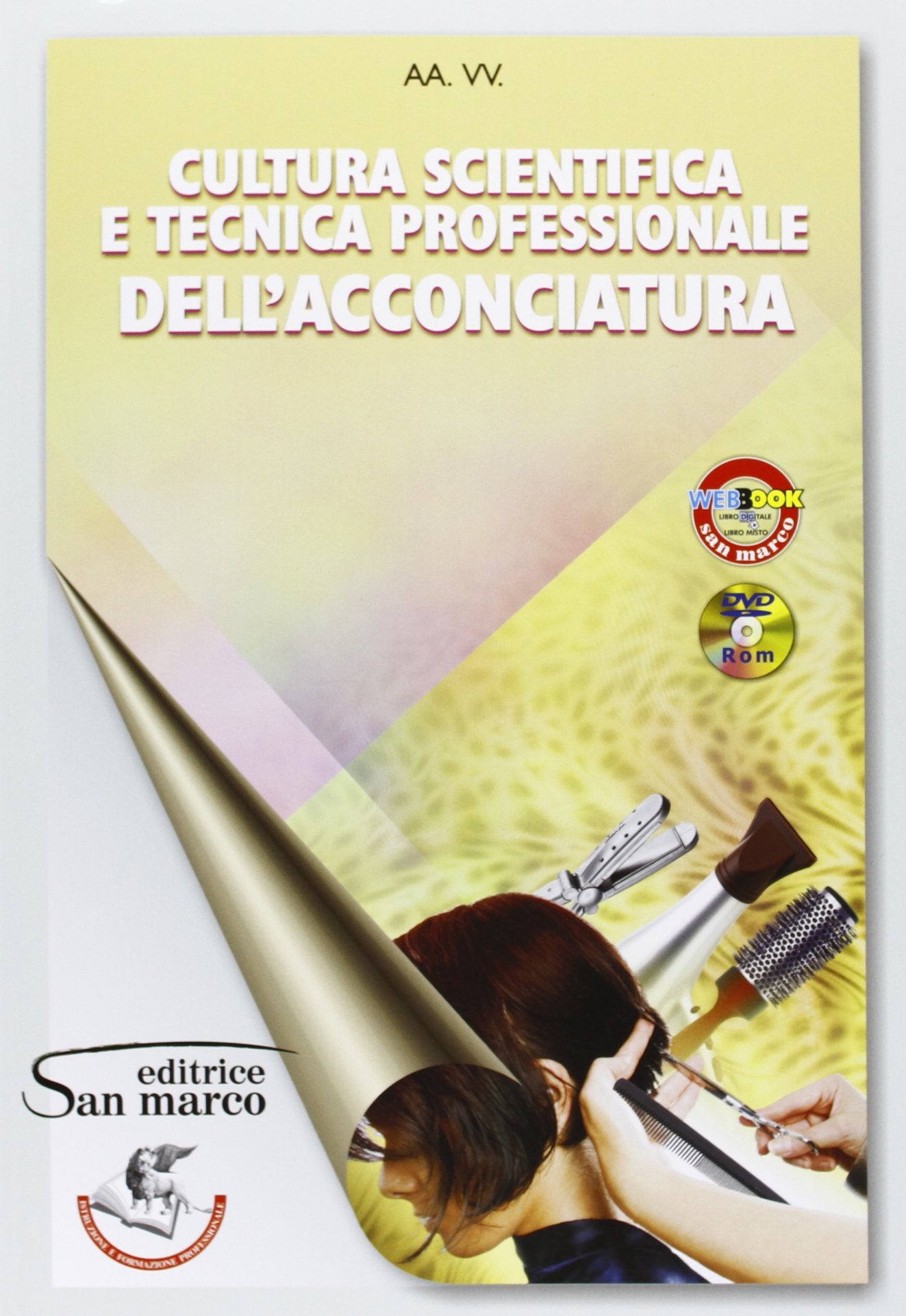 Cultura scientifica e tecnica professionale dell'acconciatore. Per gli Ist. professionali. Con espansione online book