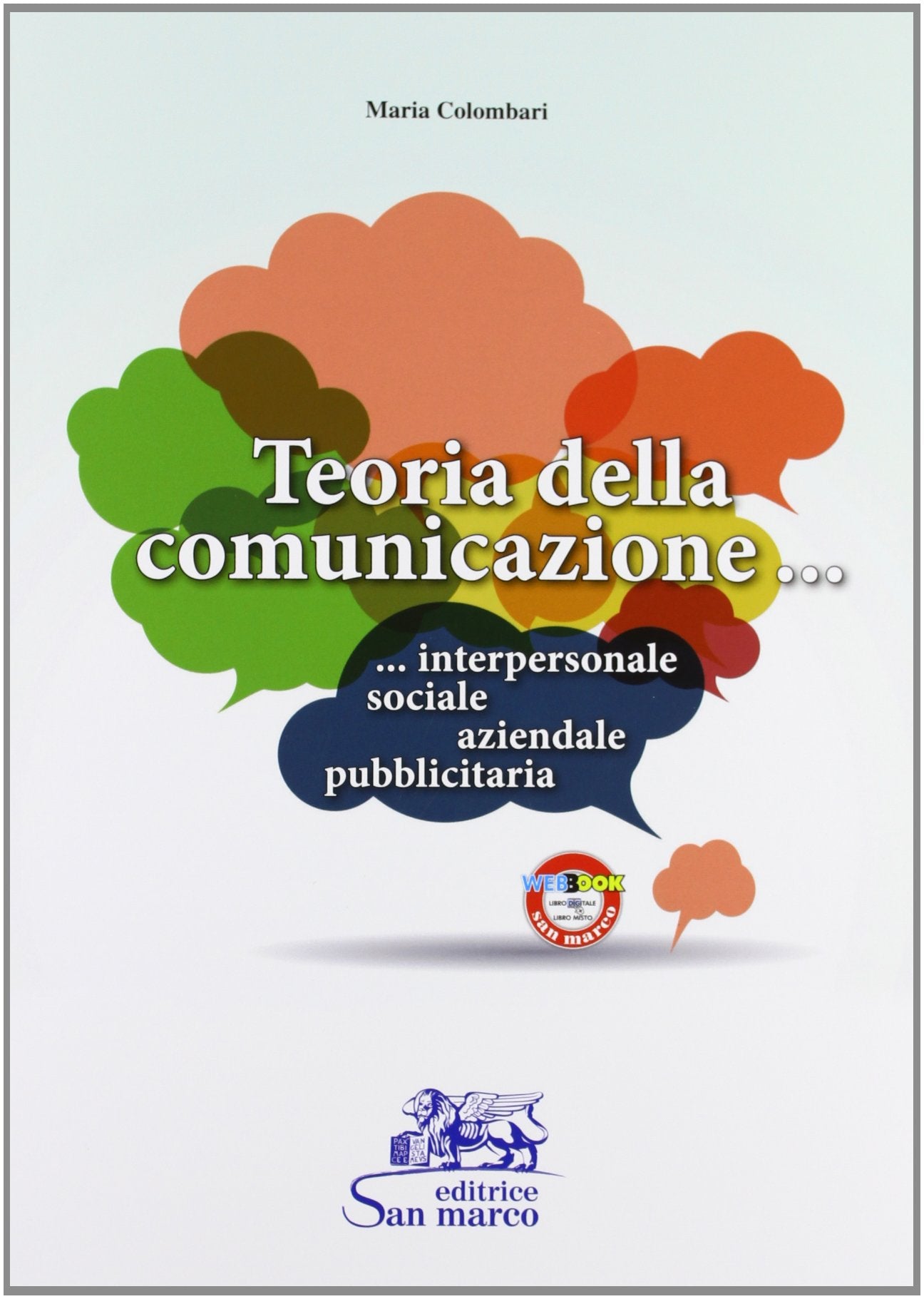 Teoria della comunicazione. Per gli Ist. tecnici e professionali. Con espansione online Non-fiction