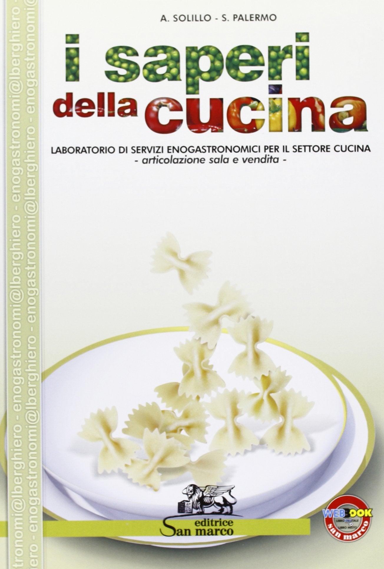 I saperi della cucina. Sala vendita. Per gli Ist. professionali alberghieri. Con espansione online book