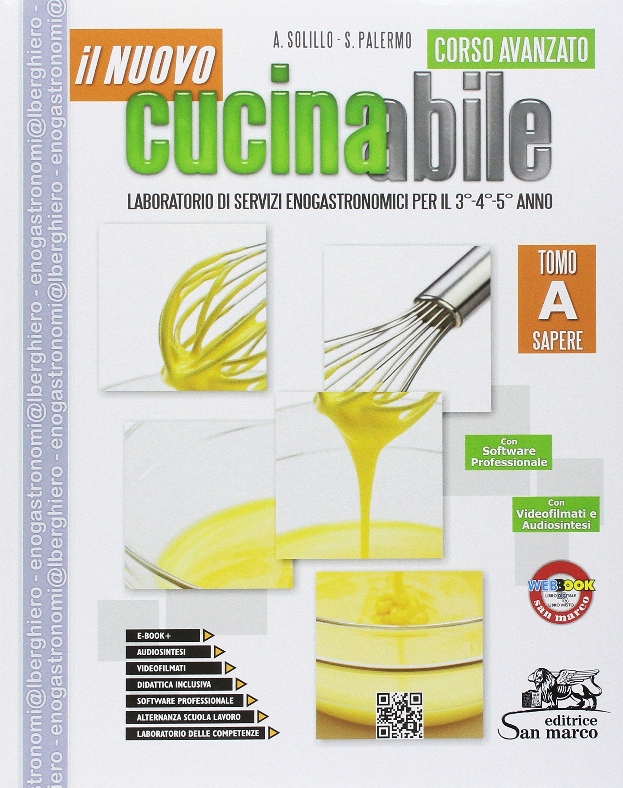 Il nuovo cucinabile. Corso avanzato. Vol. A-B. Laboratorio di servizi enogastronomici. Per il triennio delle Scuole superiori. Con ebook. Con espansione online (Enogastronomia e alimentazione) Non-fiction