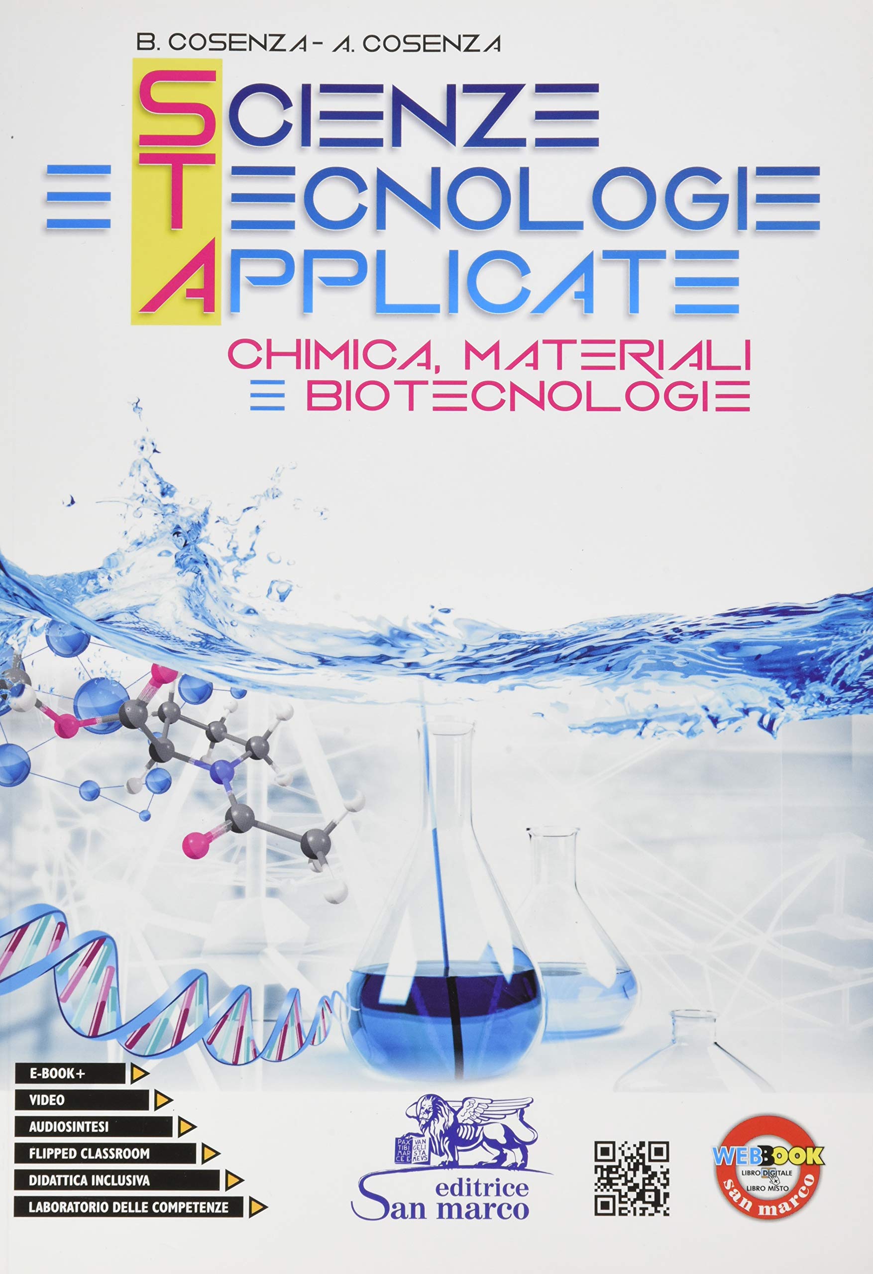 Scienze e tecnologie applicate. Chimica, materiali e biotecnologie. Per gli Ist. tecnici e professionali. Con e-book. Con espansione online book