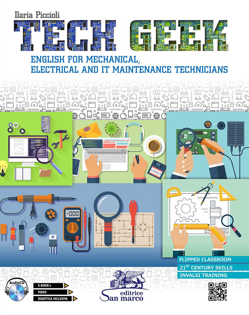 Tech geek. English for mechanical, electrical and IT maintenance technicians. Con CD-Audio book