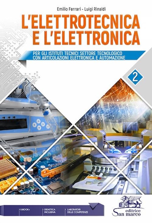 L'elettrotecnica e l'elettronica. Per le Scuole superiori (Vol. 2) book