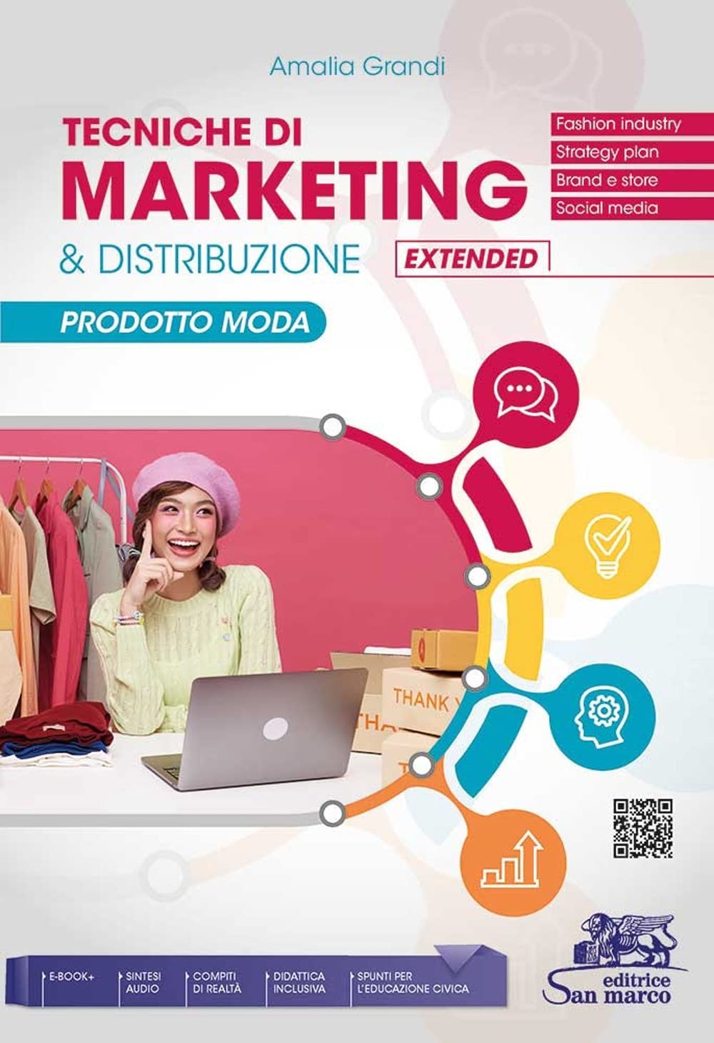 Tecniche di marketing & distribuzione extended. Prodotto moda. Per gli Ist. tecnici e professionali. Con e-book. Con espansione online book