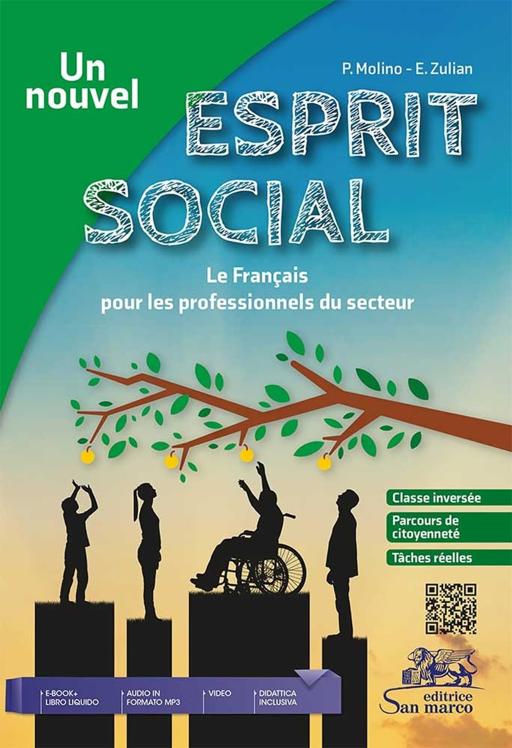 Un nouvel esprit social. Le francais pour les professionnels du secteur. Per gli Ist. professionali. Con e-book. Con espansione online book