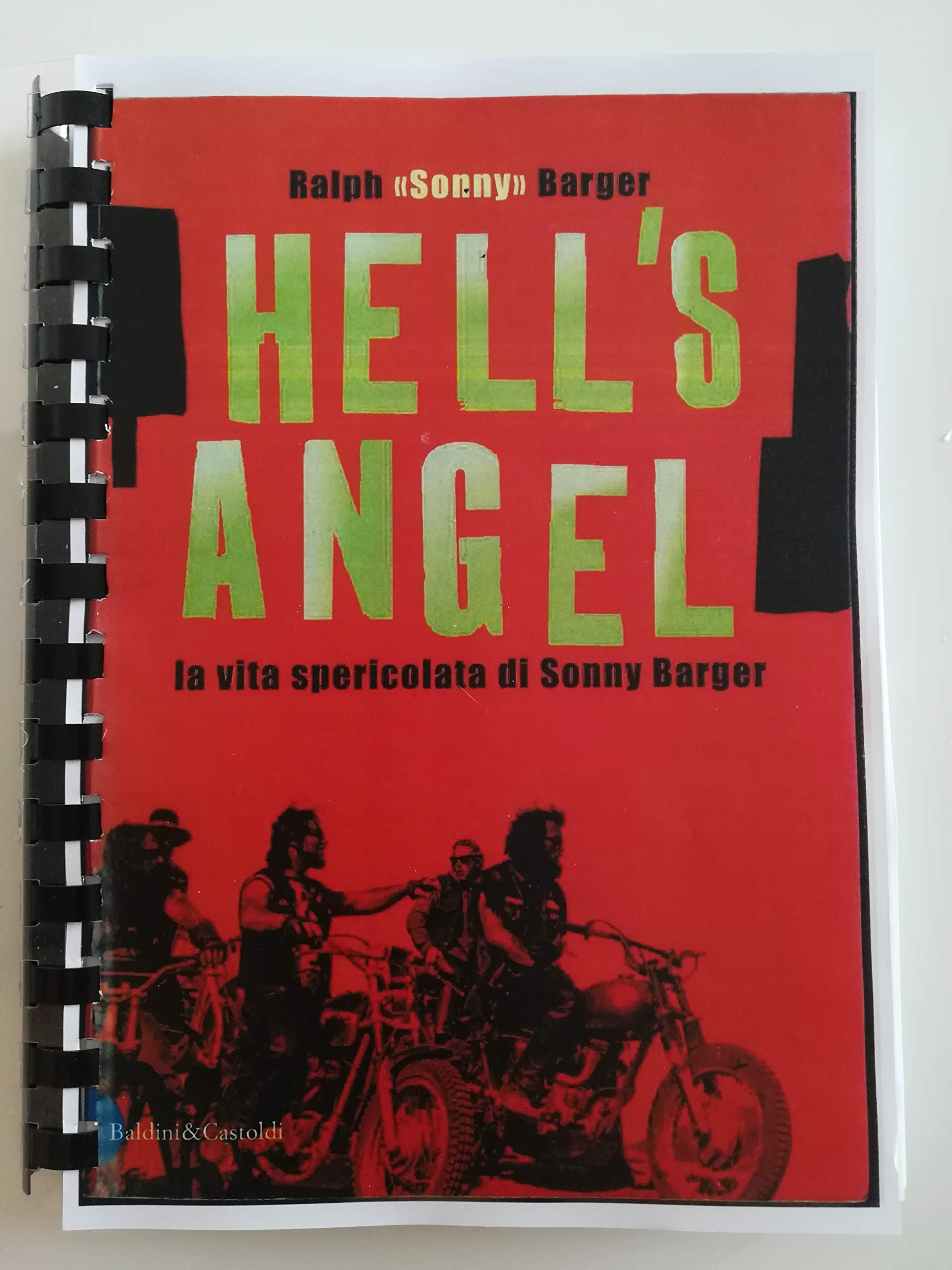 Hell's Angel. La vita spericolata di Sonny Barger (I saggi) Books