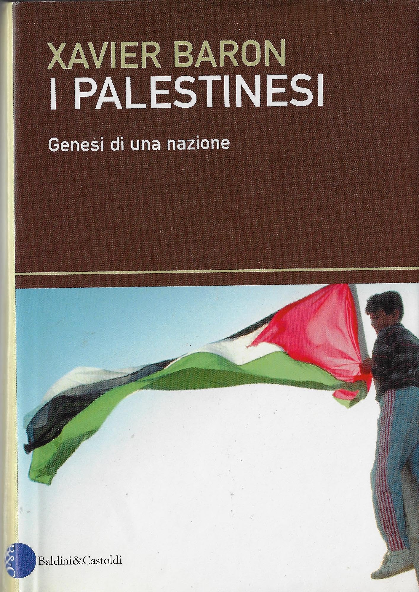 I palestinesi. Genesi di una nazione book