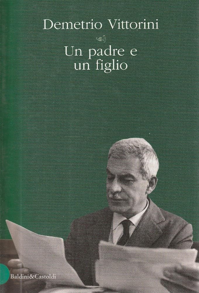 Un padre e un figlio (Storie della storia d'Italia) Contemporary literature