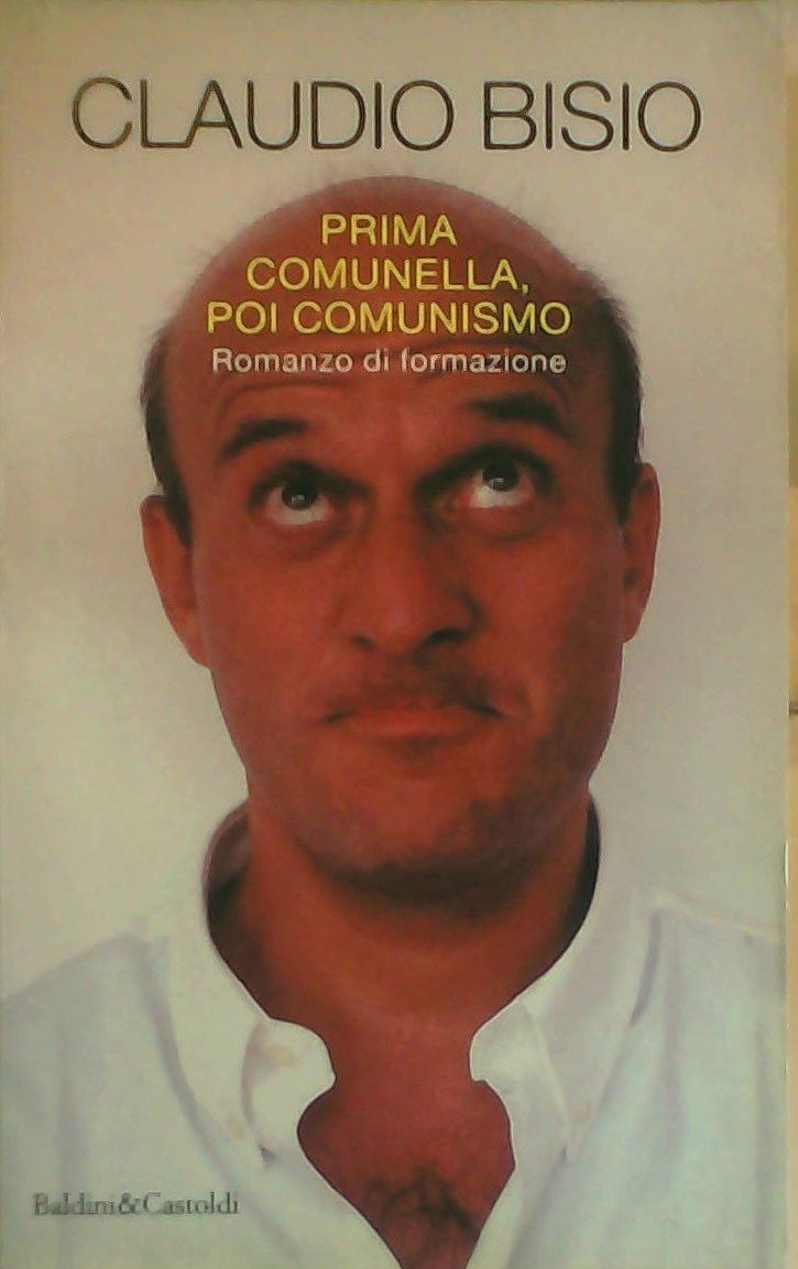Prima comunella, poi comunismo. Romanzo di formazione book
