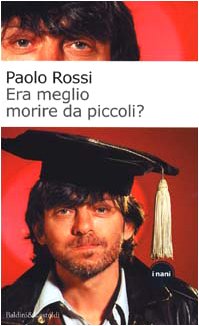 Era meglio morire da piccoli? book