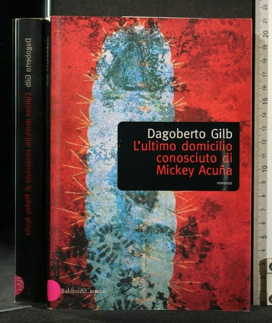 L'ultimo domicilio conosciuto di Mickey Acuña book