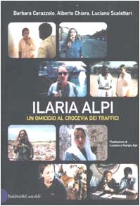 Ilaria Alpi. Un omicidio al crocevia dei traffici Politics & Society