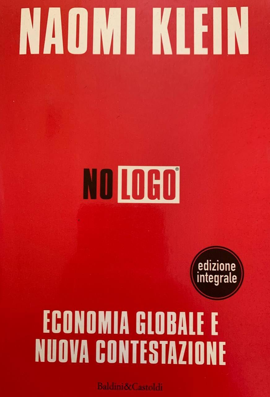 No logo. Economia globale e nuova contestazione. Ediz. integrale (I Nani) Business, Finance & Career