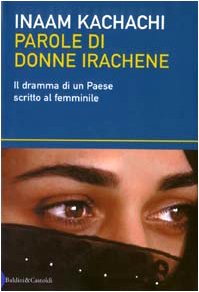 Parole di donne irachene. Il dramma di un Paese scritto al femminile book