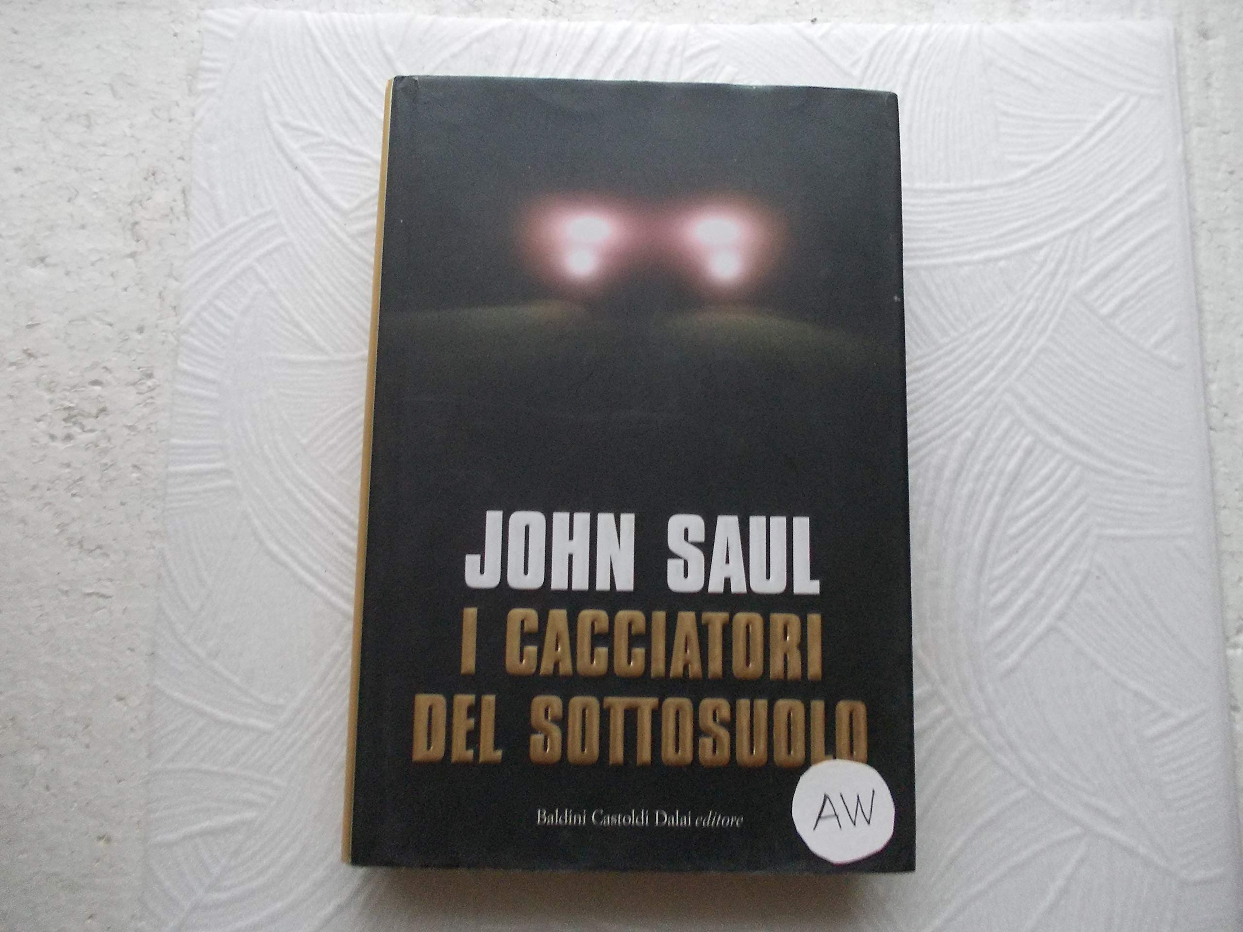 I cacciatori del sottosuolo (Romanzi e racconti) Horror & Mystery