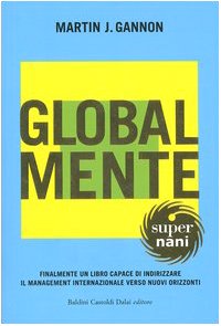 Global-Mente. Metafore culturali per capire 17 paesi (Super Nani) Books