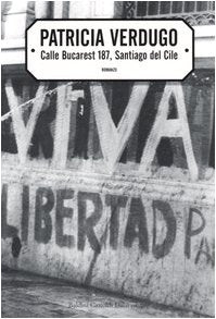 Calle Bucarest 187, Santiago del Cile book