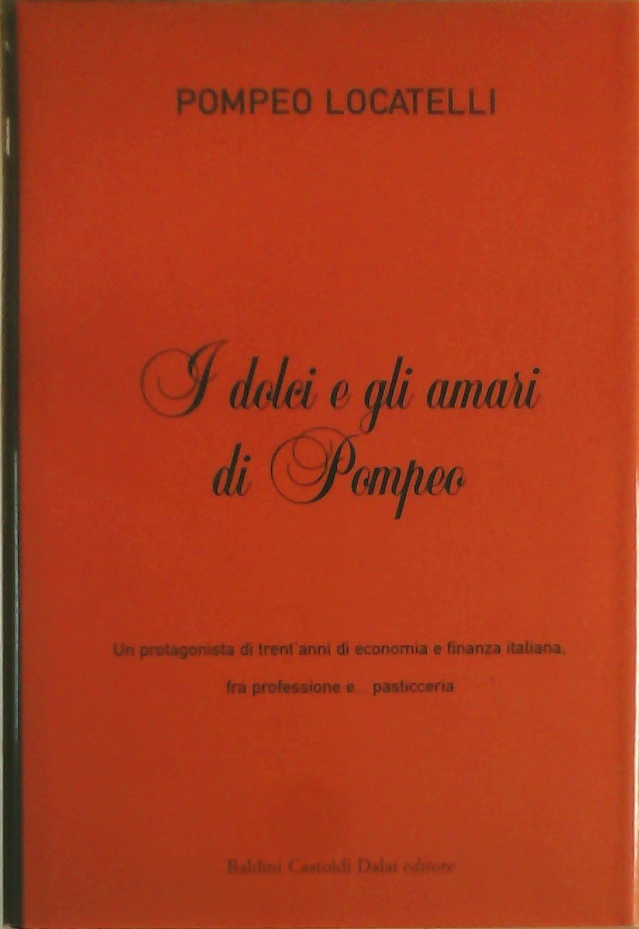 I dolci e gli amari di Pompeo book