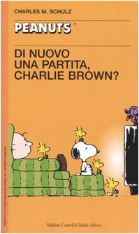 Di nuovo una partita, Charlie Brown! (Tascabili Peanuts) Manga