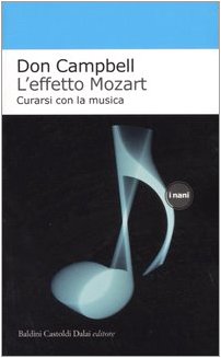 L'effetto Mozart. Curarsi con la musica book