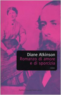 Romanzo di amore e di sporcizia. Il matrimonio di Arthur Munby & Hannah Cullwick book