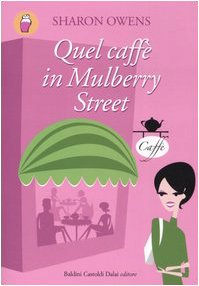 Quel caffè in Mulberry Street book