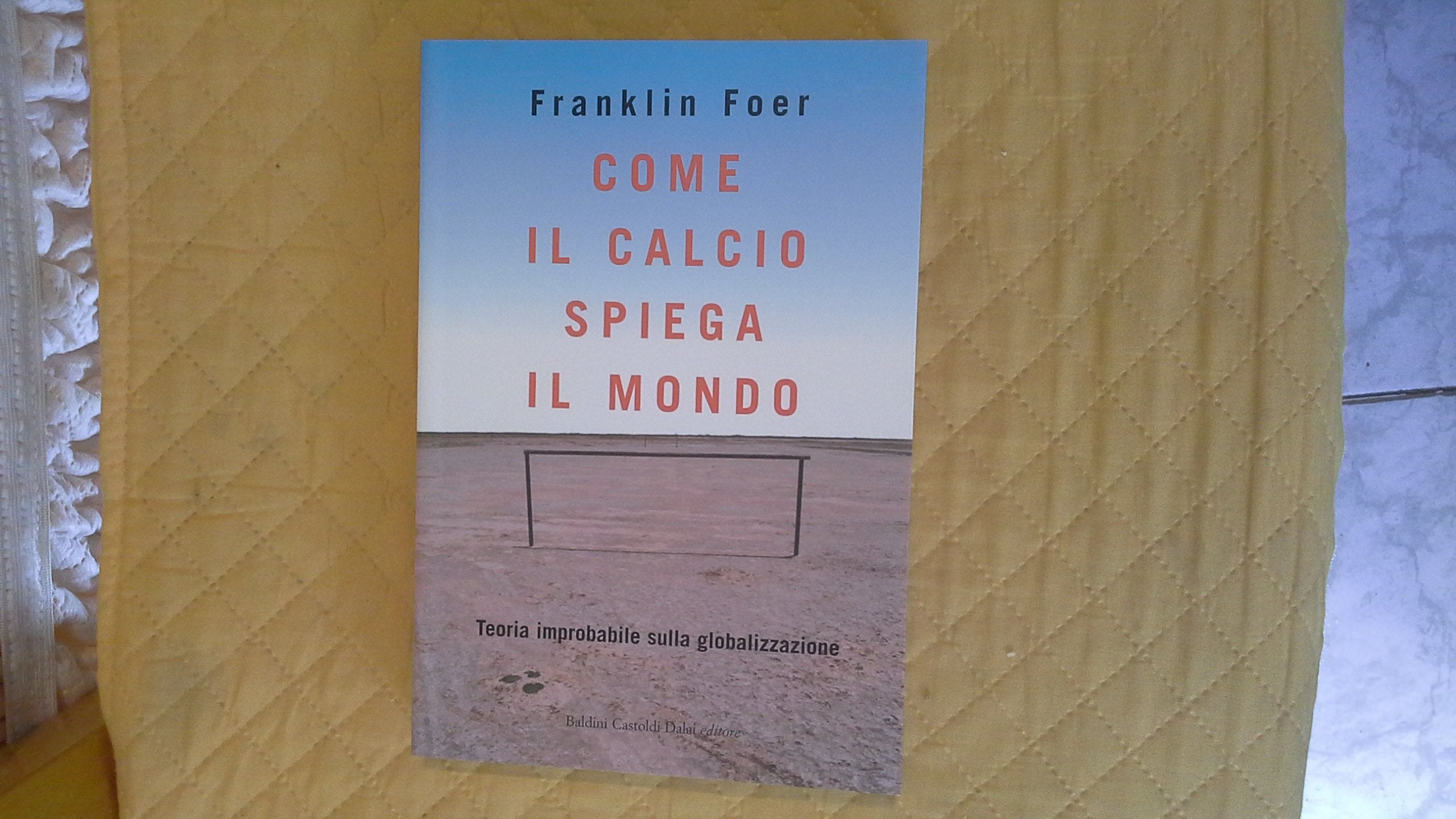 Come il calcio spiega il mondo book
