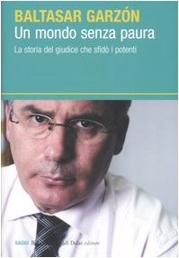 Un mondo senza paura (I saggi) Books