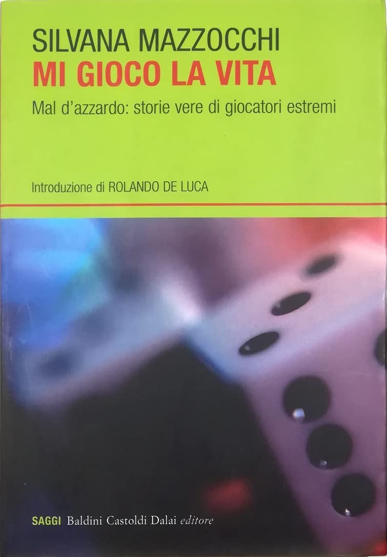 Mi gioco la vita. Mal d'azzardo: storie vere di giocatori estremi book