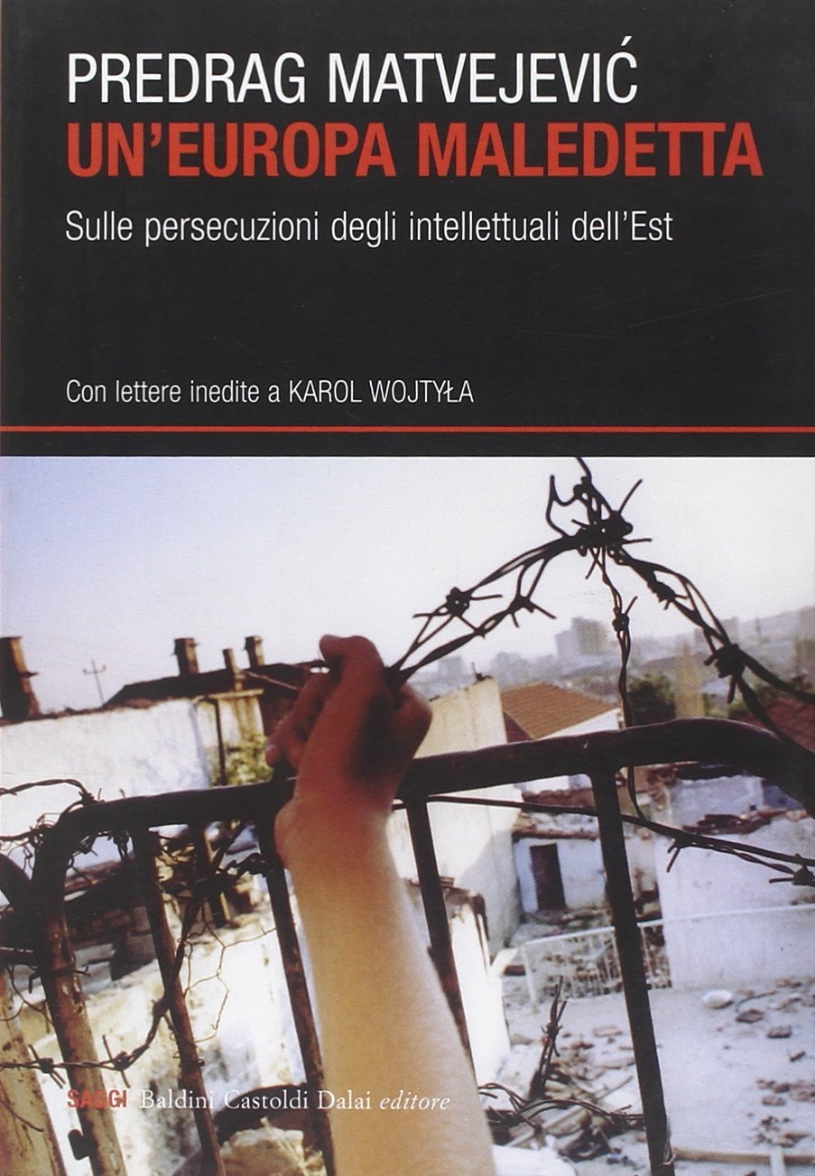 Un'Europa maledetta. Sulle persecuzioni degli intellettuali dell'Est book