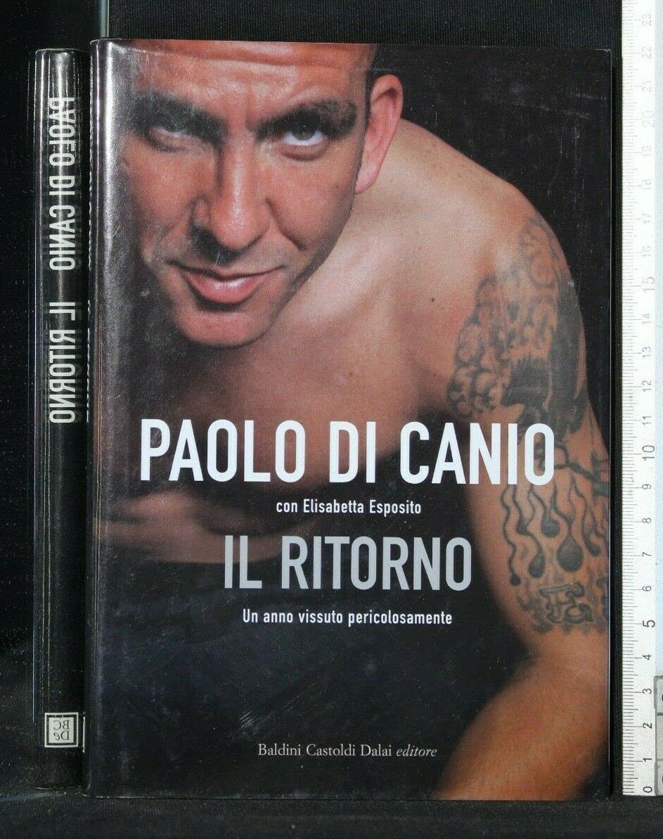 Il ritorno. Un anno vissuto pericolosamente book