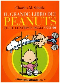 Il grande libro dei Peanuts. Tutte le strisce degli anni '90 Manga