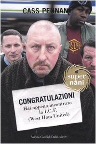 Congratulazioni. Hai appena incontrato la I.C.F. (West Ham United) book