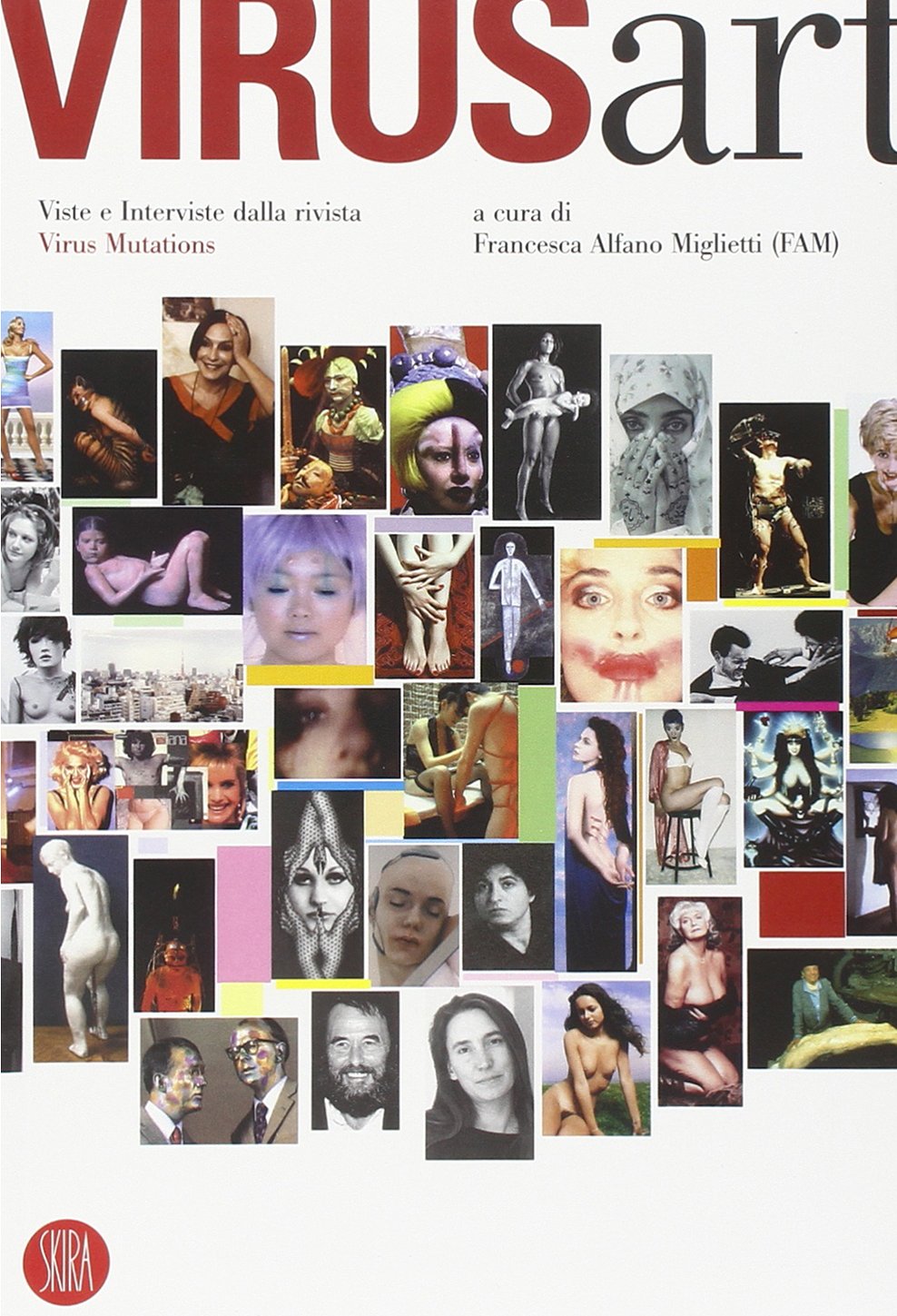 Virus art. Viste e interviste dalla rivista Virus Mutationis. Ediz. illustrata (Skira paperbacks) Film, Art & Culture
