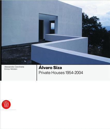 Alvaro Siza: Private Houses 1954-2004: +special price+ Architecture